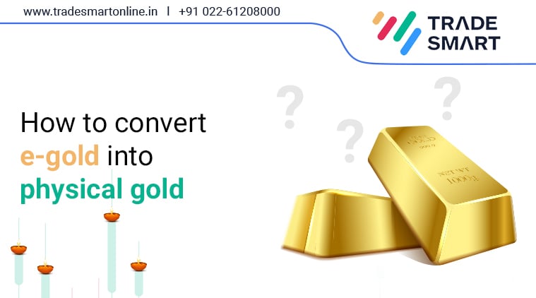 How to convert e-gold into physical gold