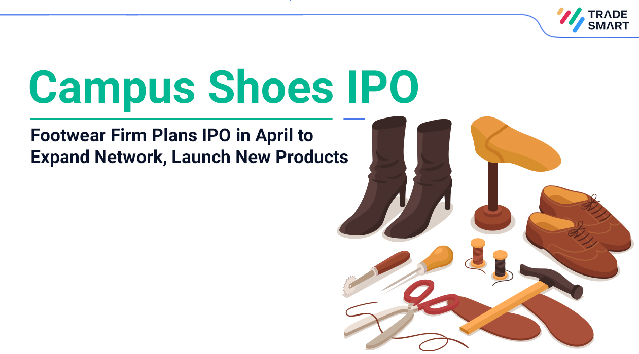 Campus Shoes IPO