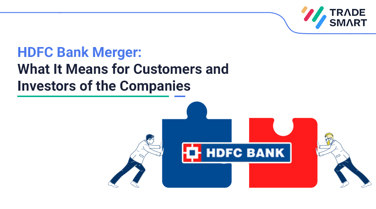 HDFC – HDFC Bank merger: What it means for customers and investors of the companies