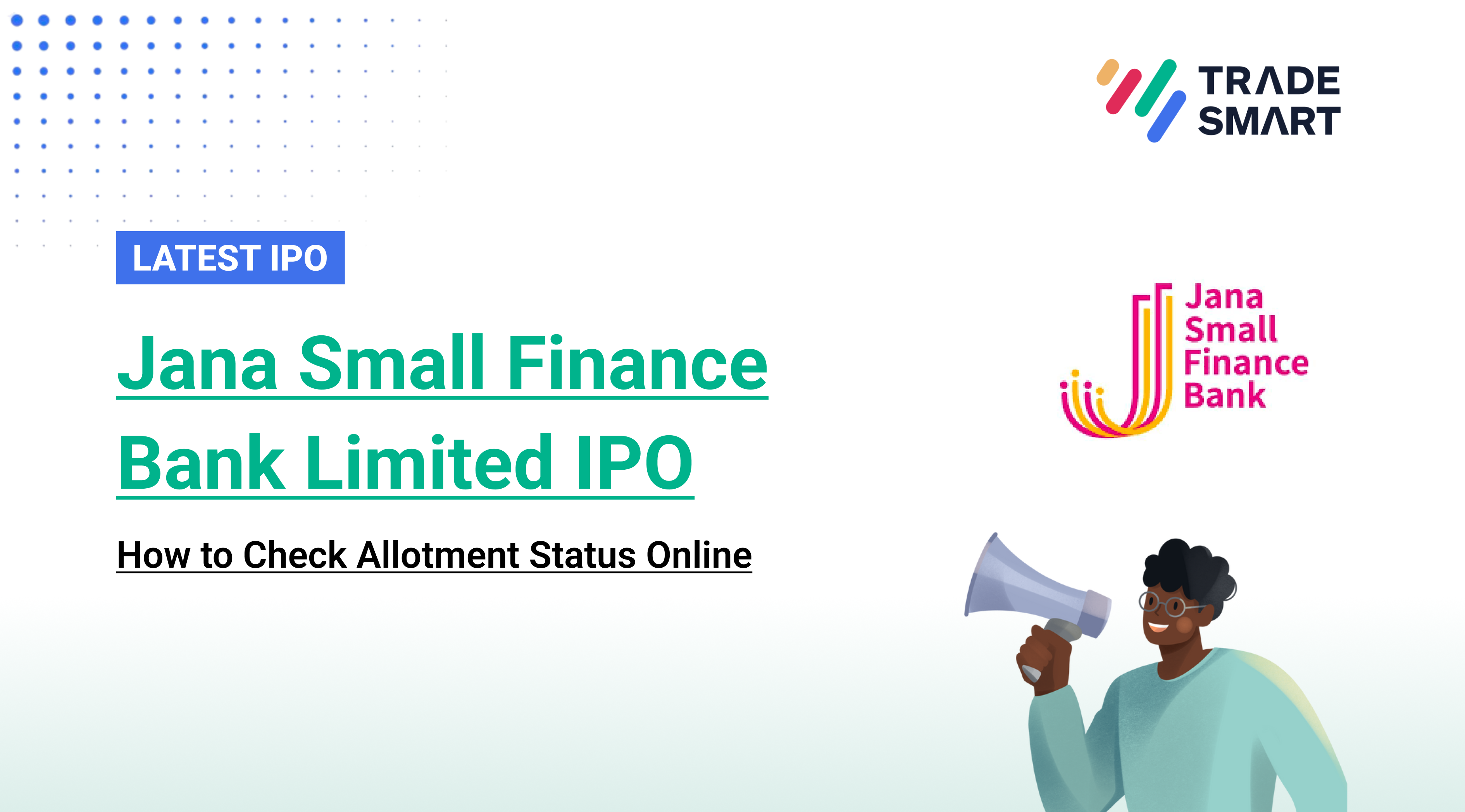 Jana Small Finance Bank IPO Allotment Status
