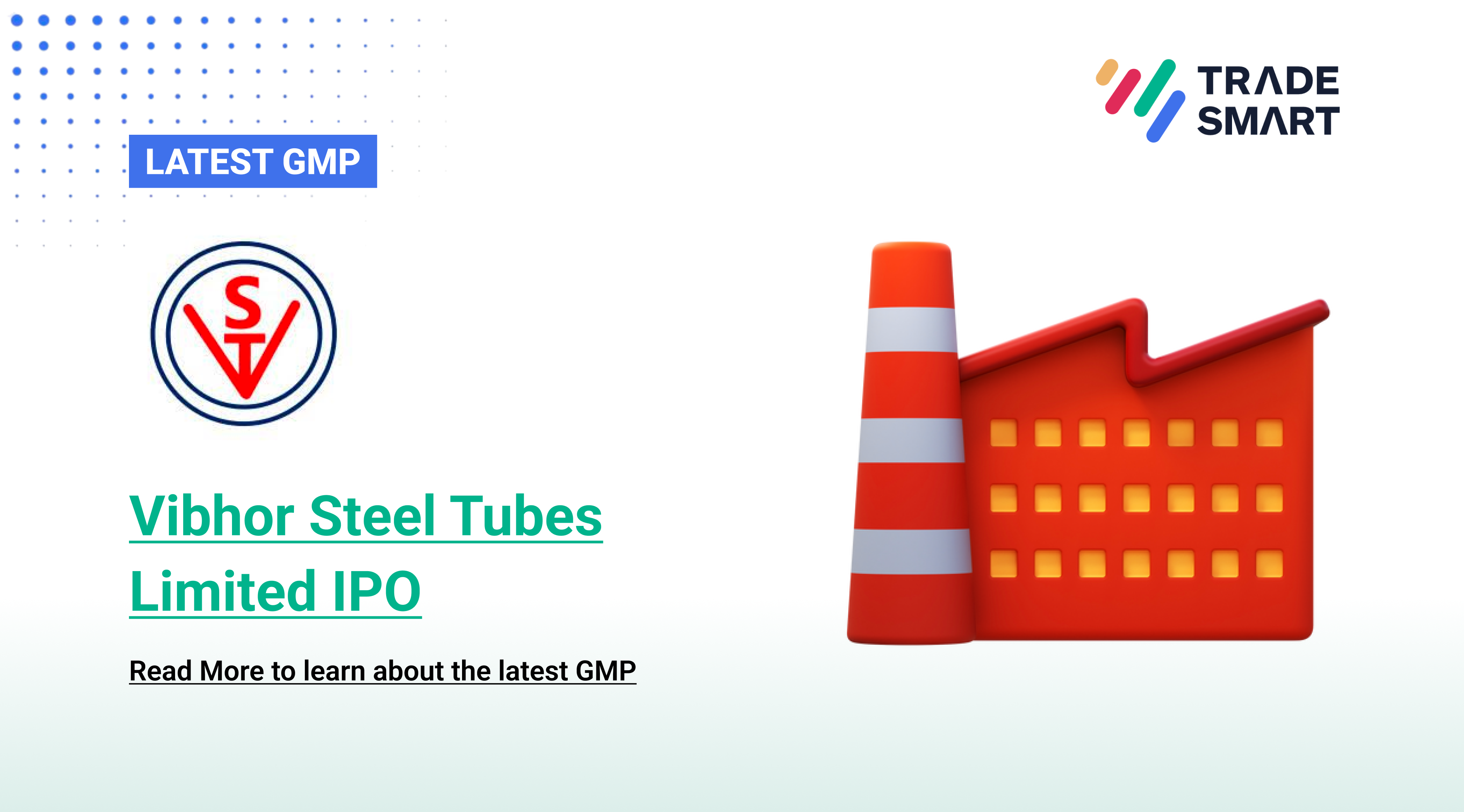 Vibhor Steel Tubes IPO GMP