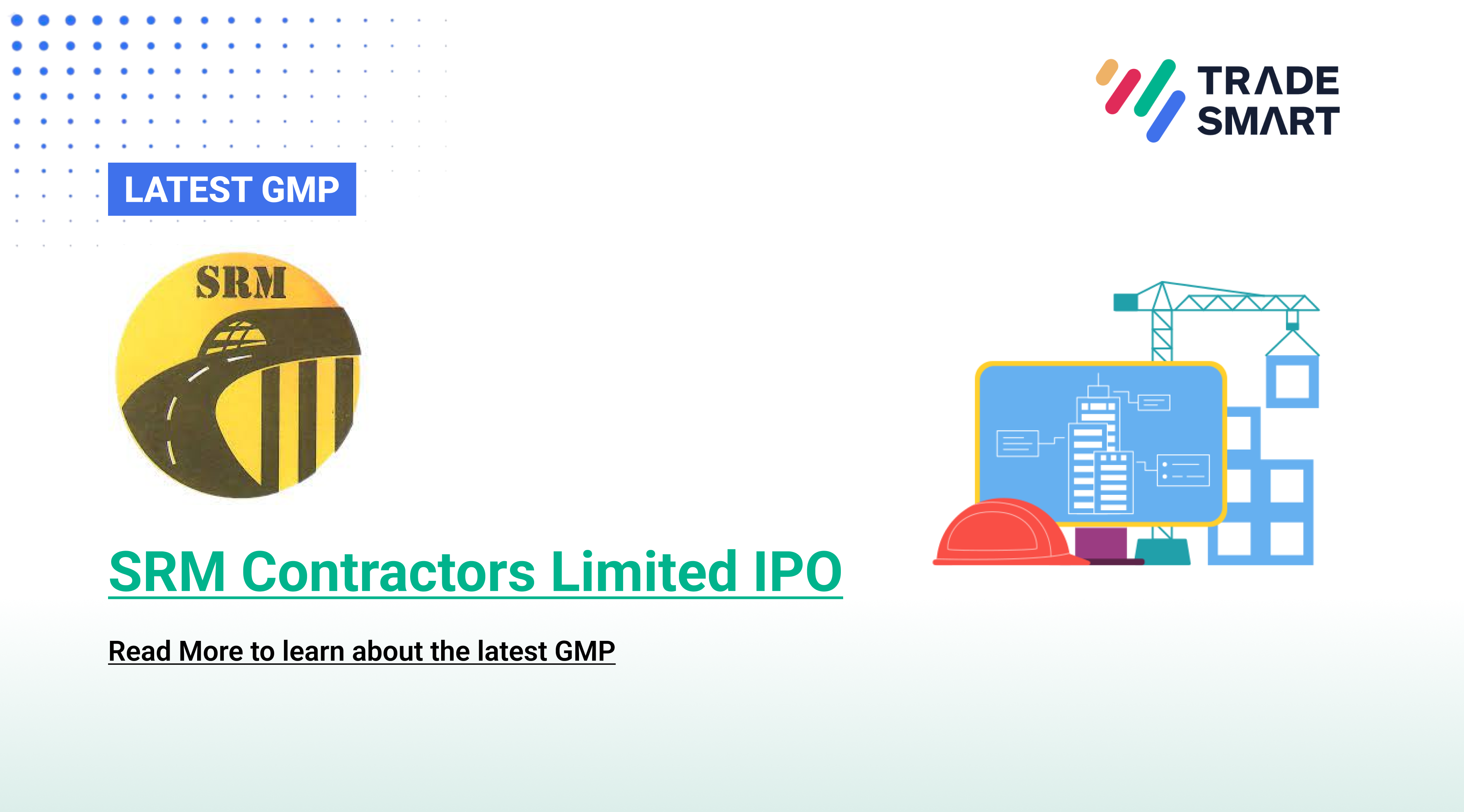 SRM Contractors IPO GMP