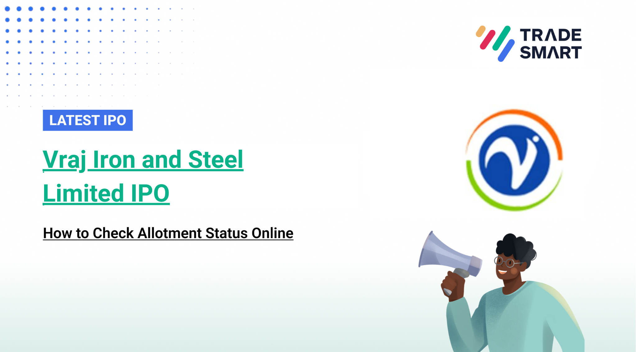 Vraj Iron and Steel IPO Allotment Status