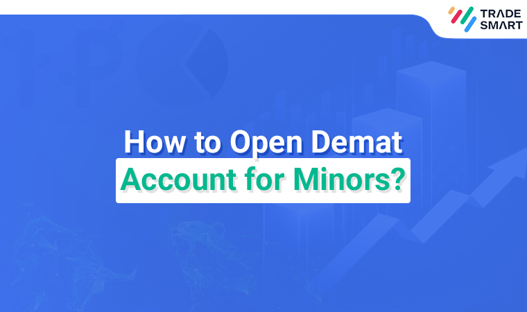 How to Open Demat Account for Minors