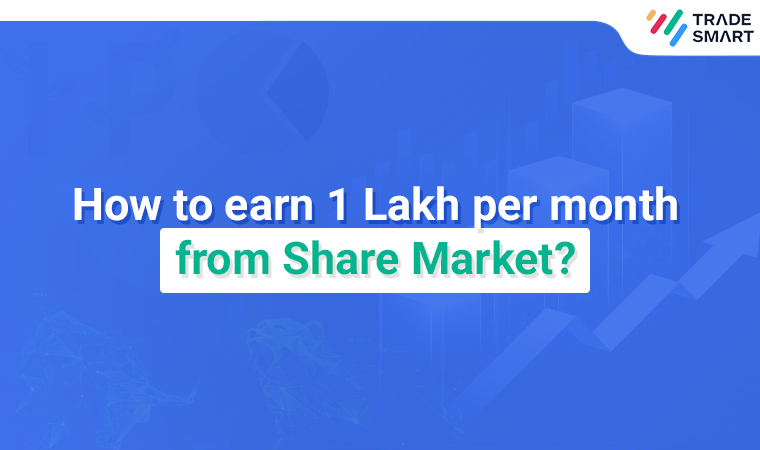 How to earn 1 Lakh per month from Share Market