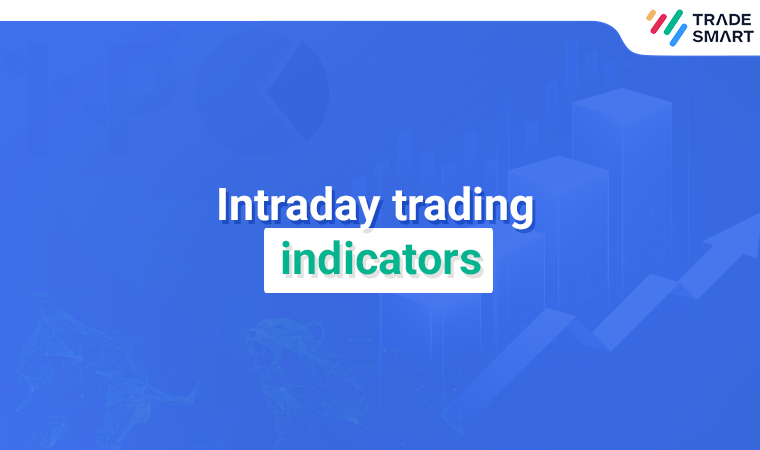 Intraday trading indicators