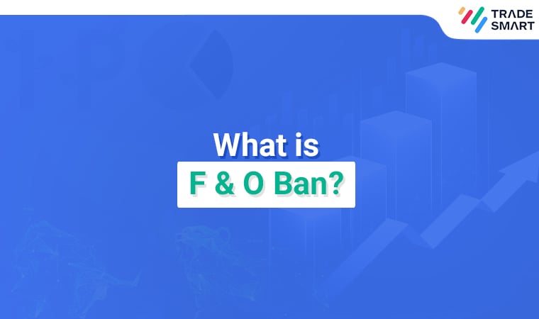 What is F&O Ban?