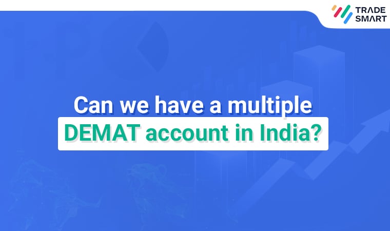 How Many Demat Accounts One Can Have?