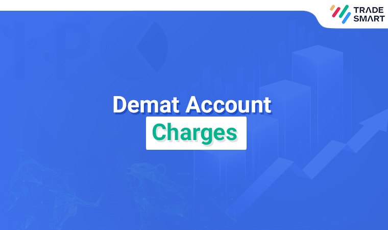 DEMAT ACCOUNT CHARGES