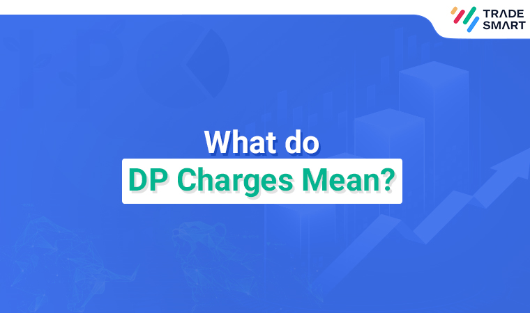 What Do DP Charges Mean?
