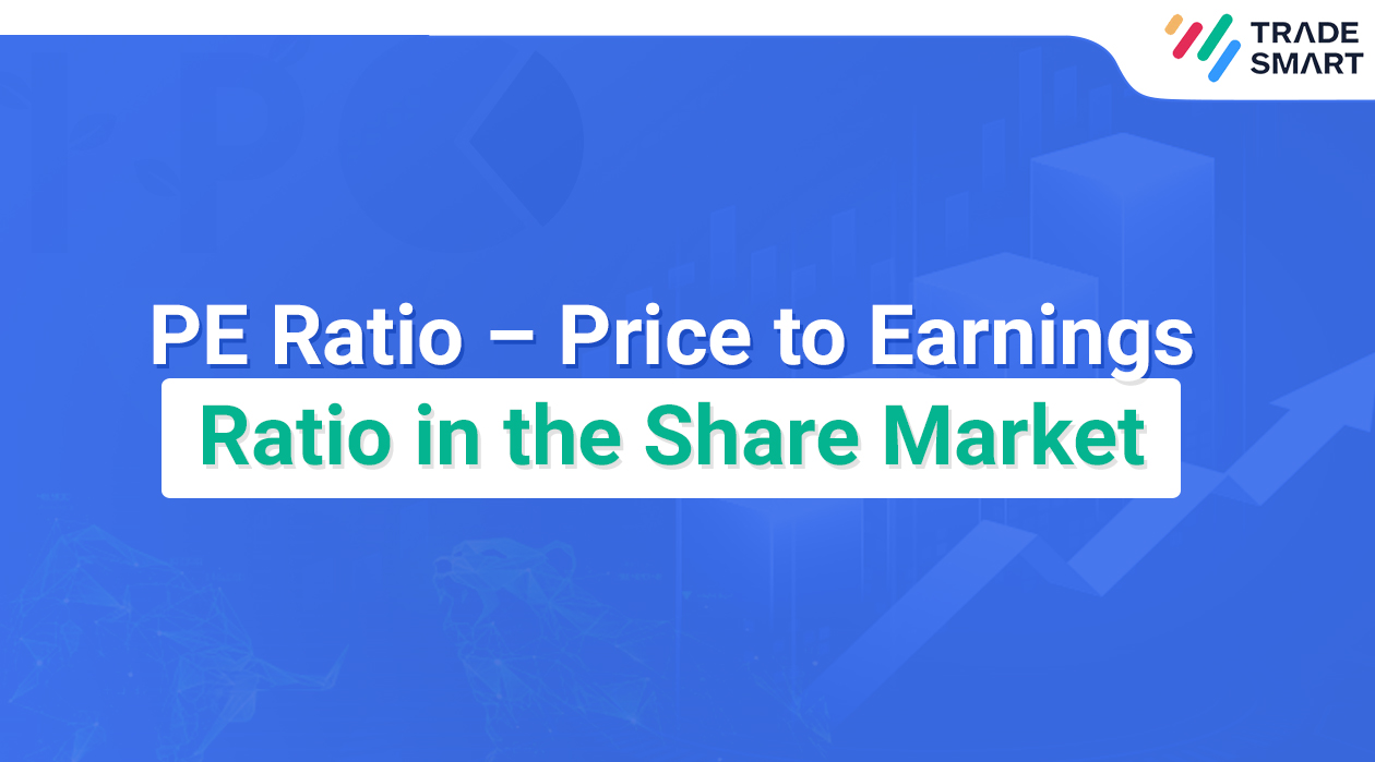 PE Ratio – Price to Earnings Ratio in the Share Market