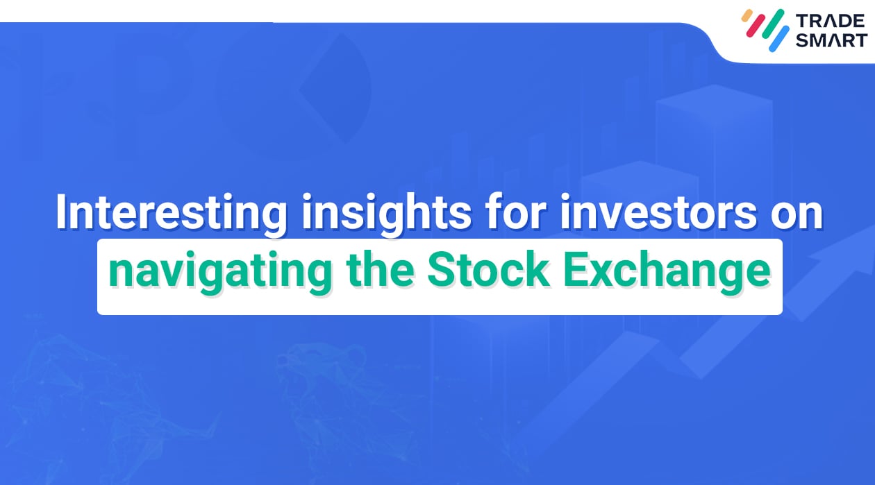 Interesting insights for investors on navigating the Stock Exchange