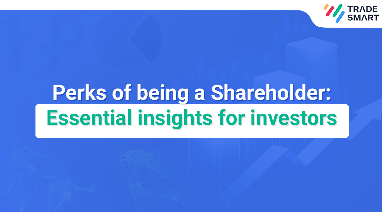 Perks of being a Shareholder: Essential insights for investors